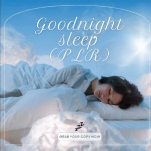 Goodnight sleep (PLR)