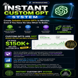 Instant Custom GPT System